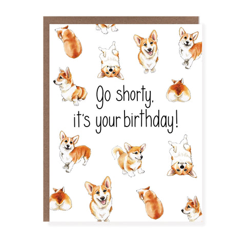 Go Shorty Corgi Birthday Card