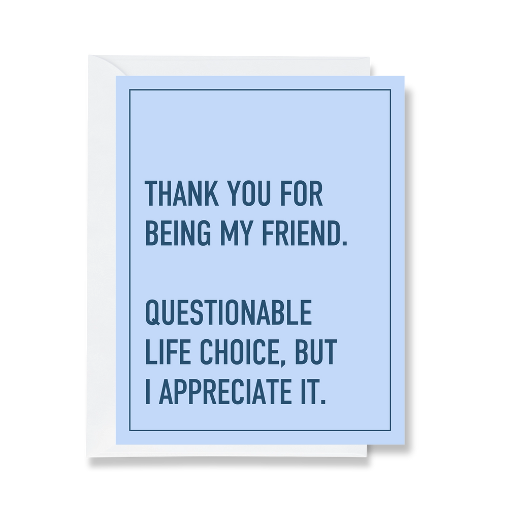 Thanks for Being My Friend
