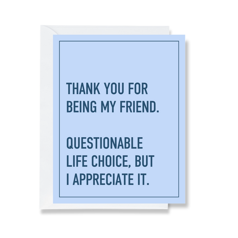 Thanks for Being My Friend
