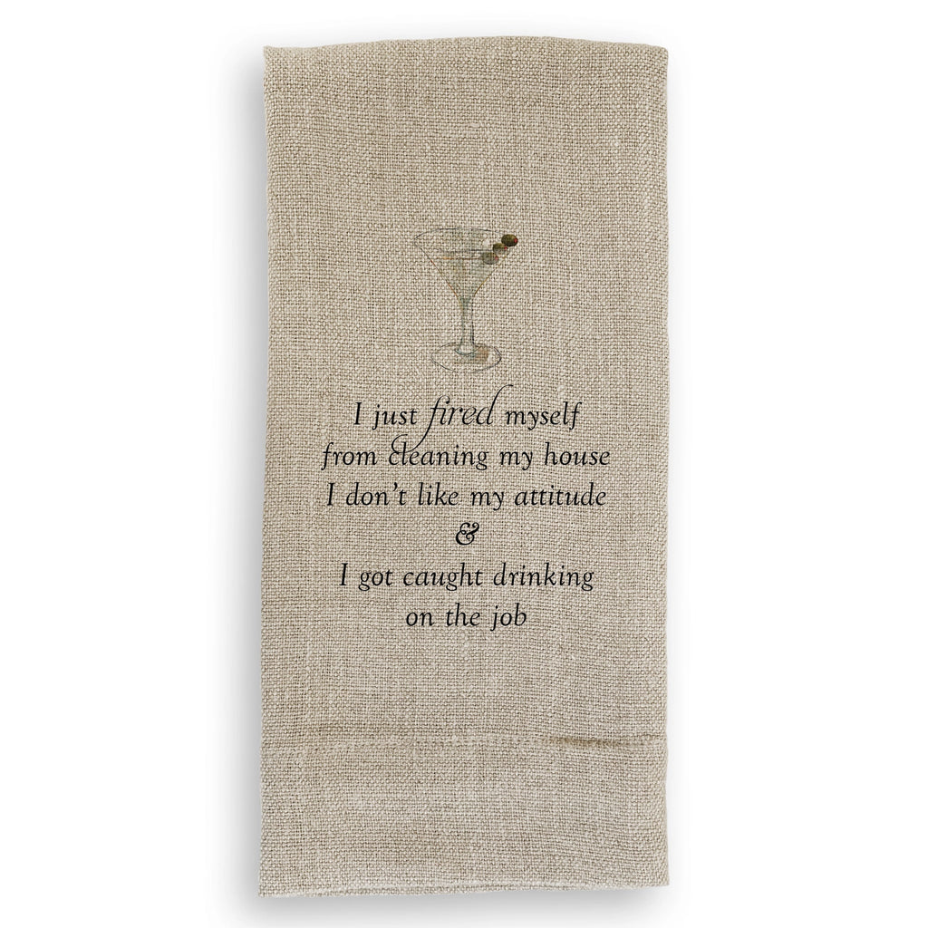 Fired Myself Tea Towell