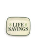 Life Savings Trinket Tray