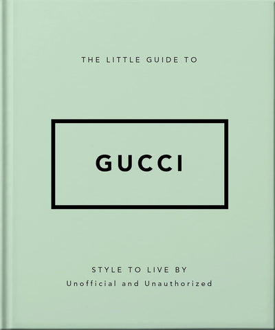 Little Guide to Gucci