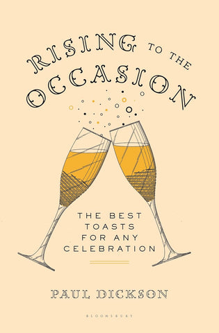 Rising To The Occasion: The Best Toasts for Any Celebration