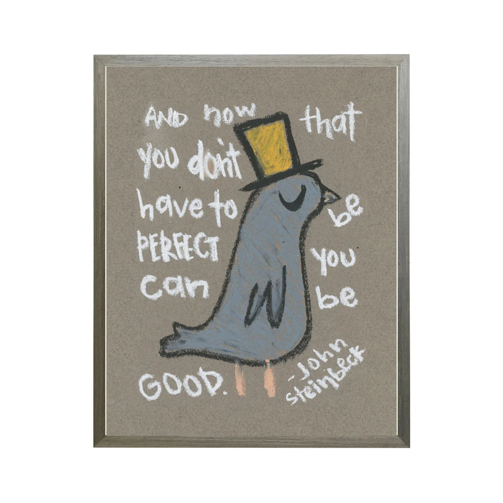 Don't Have to Be Perfect Framed Print