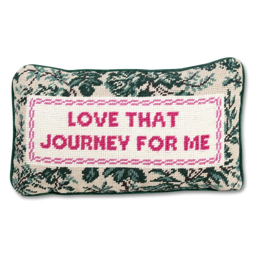 Love that Journey for Me Needlepoint Pillow