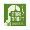 Stoner Thoughts Conversation Starters