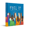 Feel It - 100 Ways to Live in the Moment