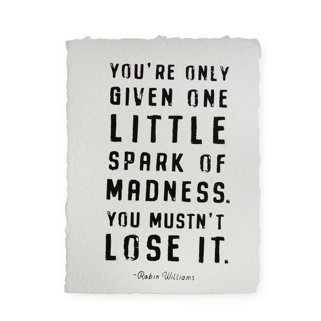 One Little Spark of Madness Handmade Paper Print