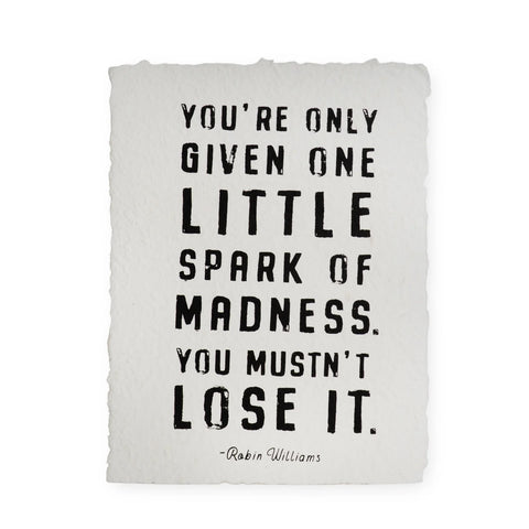One Little Spark of Madness Handmade Paper Print