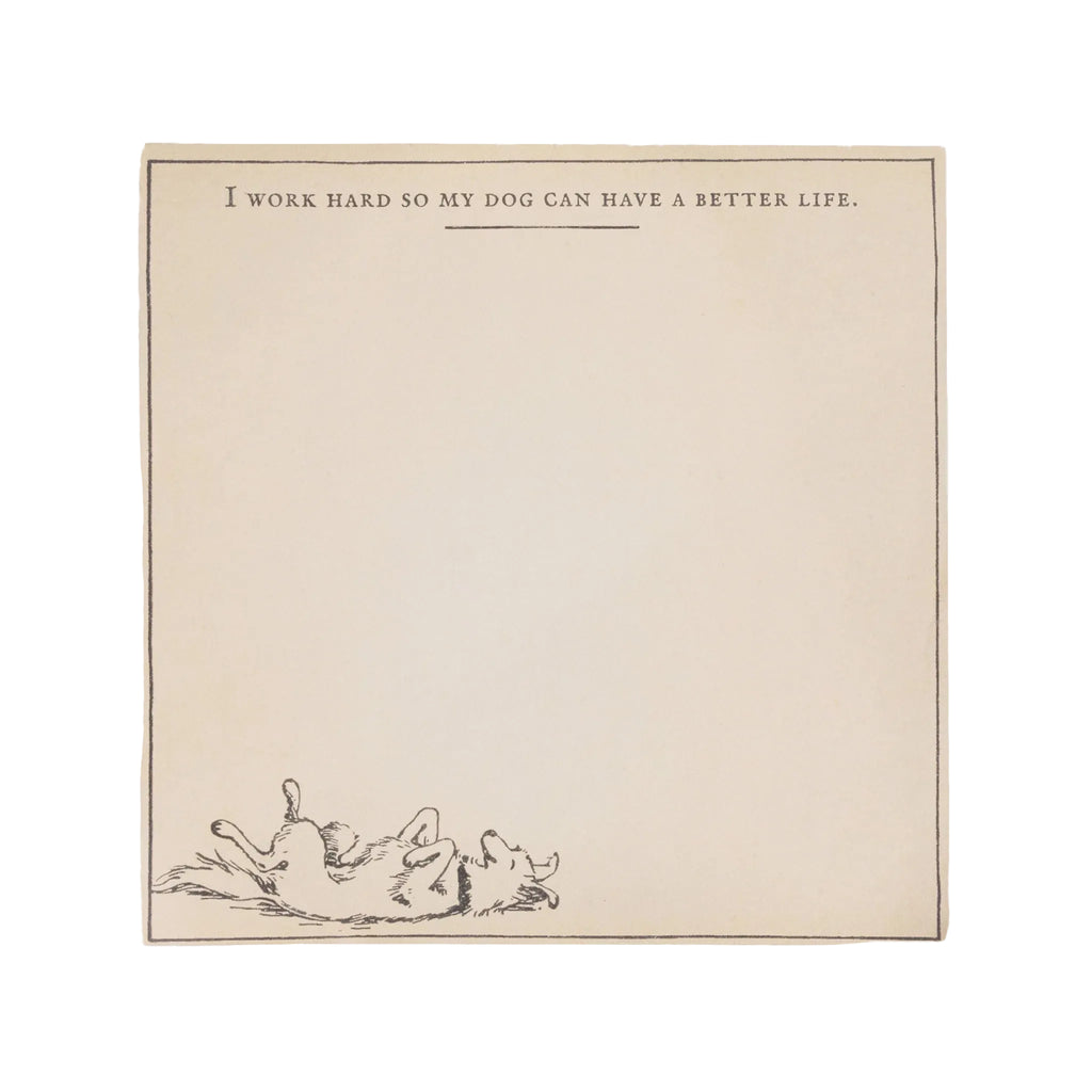 Work Hard for My Dog Notepad