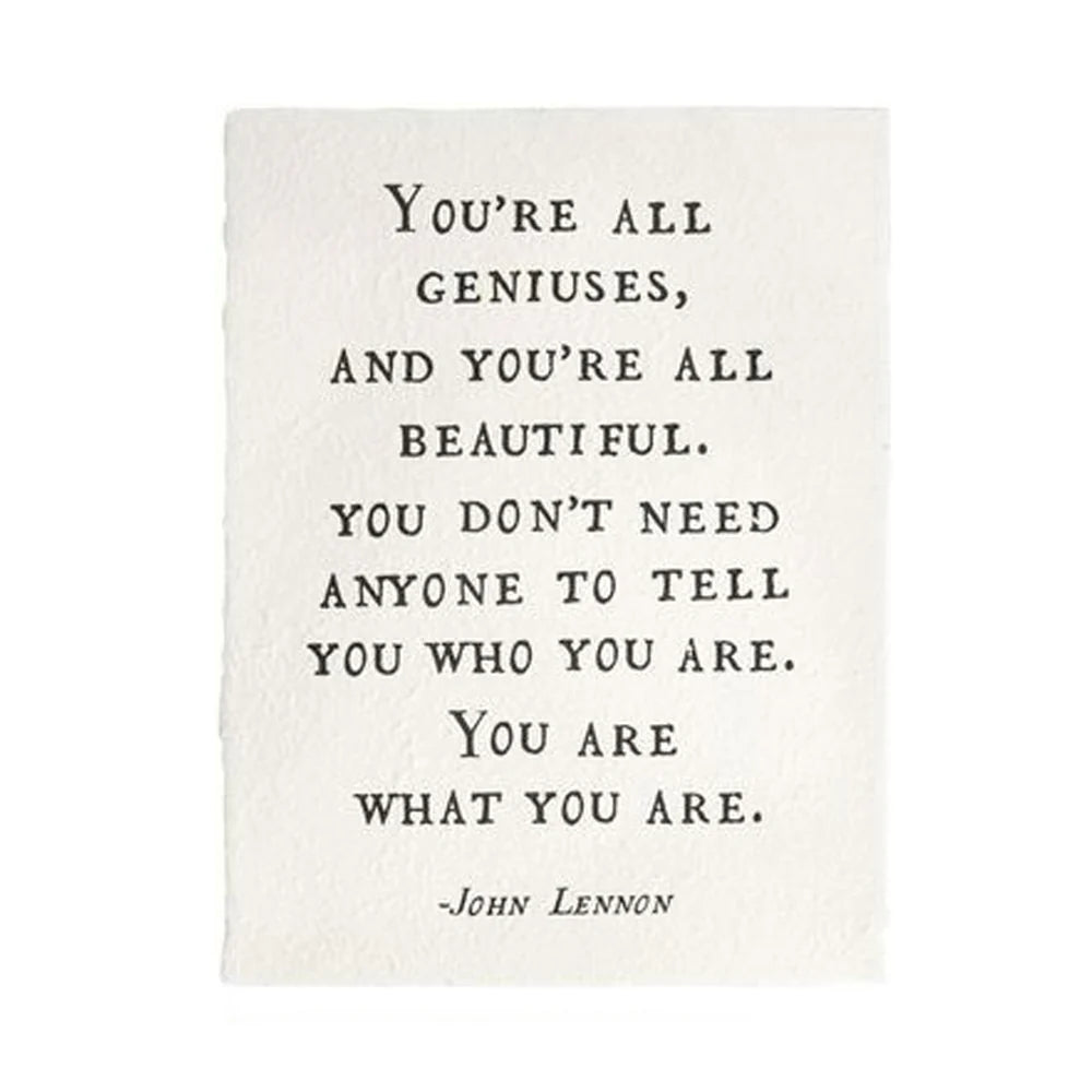 You're All Geniuses Handmade Paper Print