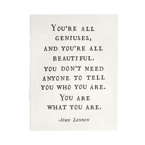 You're All Geniuses Handmade Paper Print