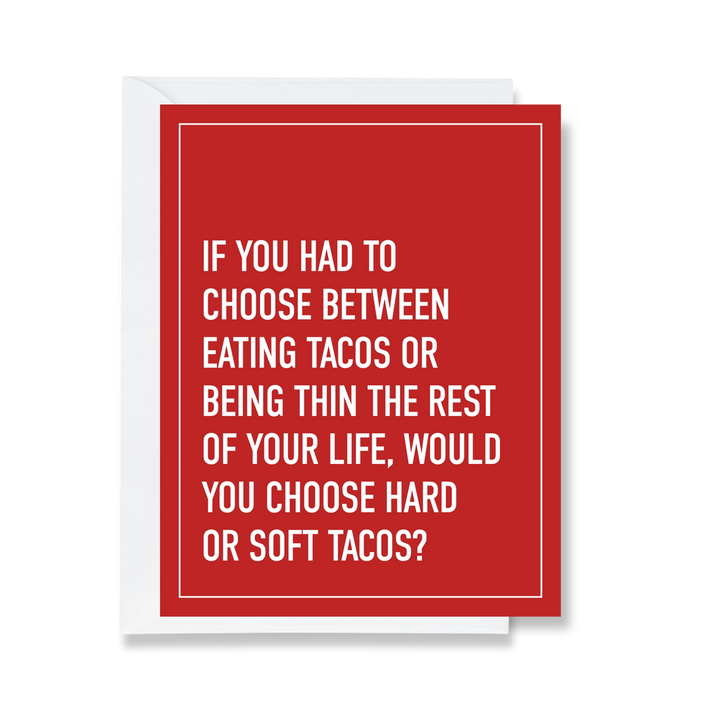 Hard or Soft Tacos Card
