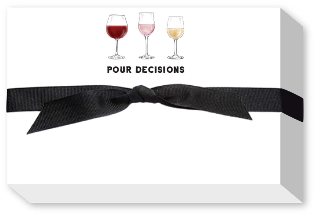 Pour Decisions Big Notepad