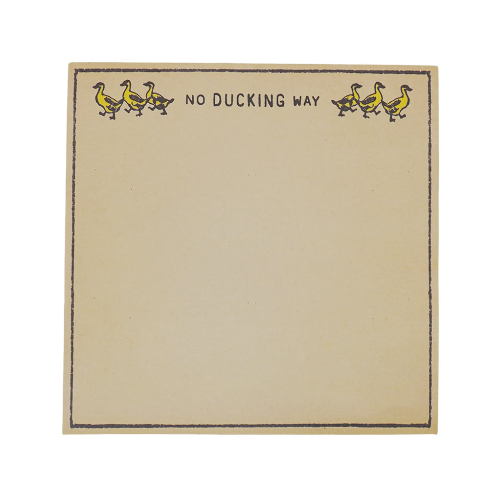 No Ducking Way Notepad