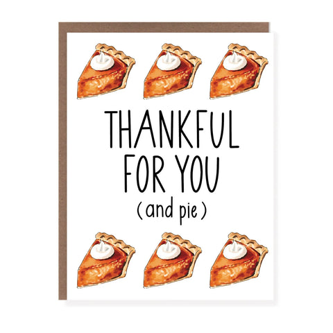 Thankful For You (and pie)