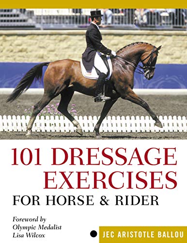 101 Dressage Exercises for  Horse & Rider