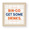 Bin-go Get Some Drinks